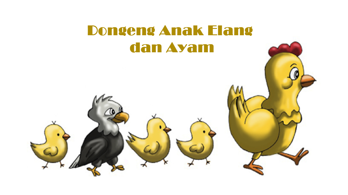 Dongeng elang dan ayam
