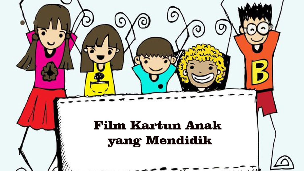 film anak yang mendidik