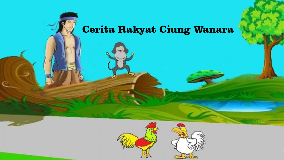 cerita rakyat Ciung Wanara