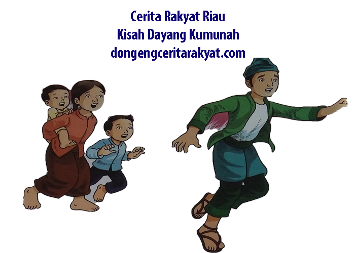 Cerita Rakyat Riau : Legenda Dayang Kumunah