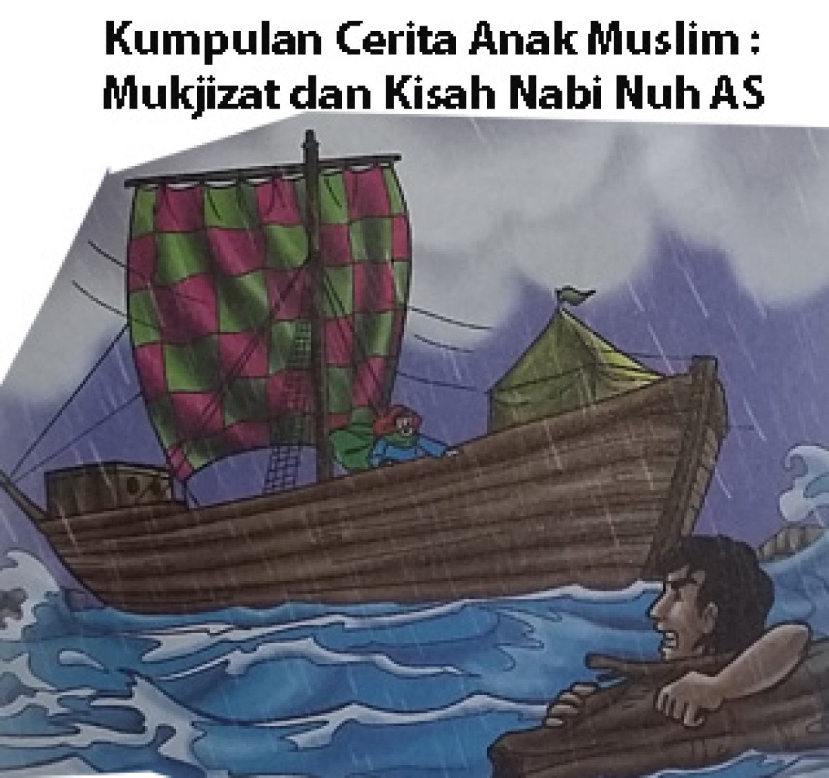 Nabi nuh membuat kapal kisah Azab Kaum